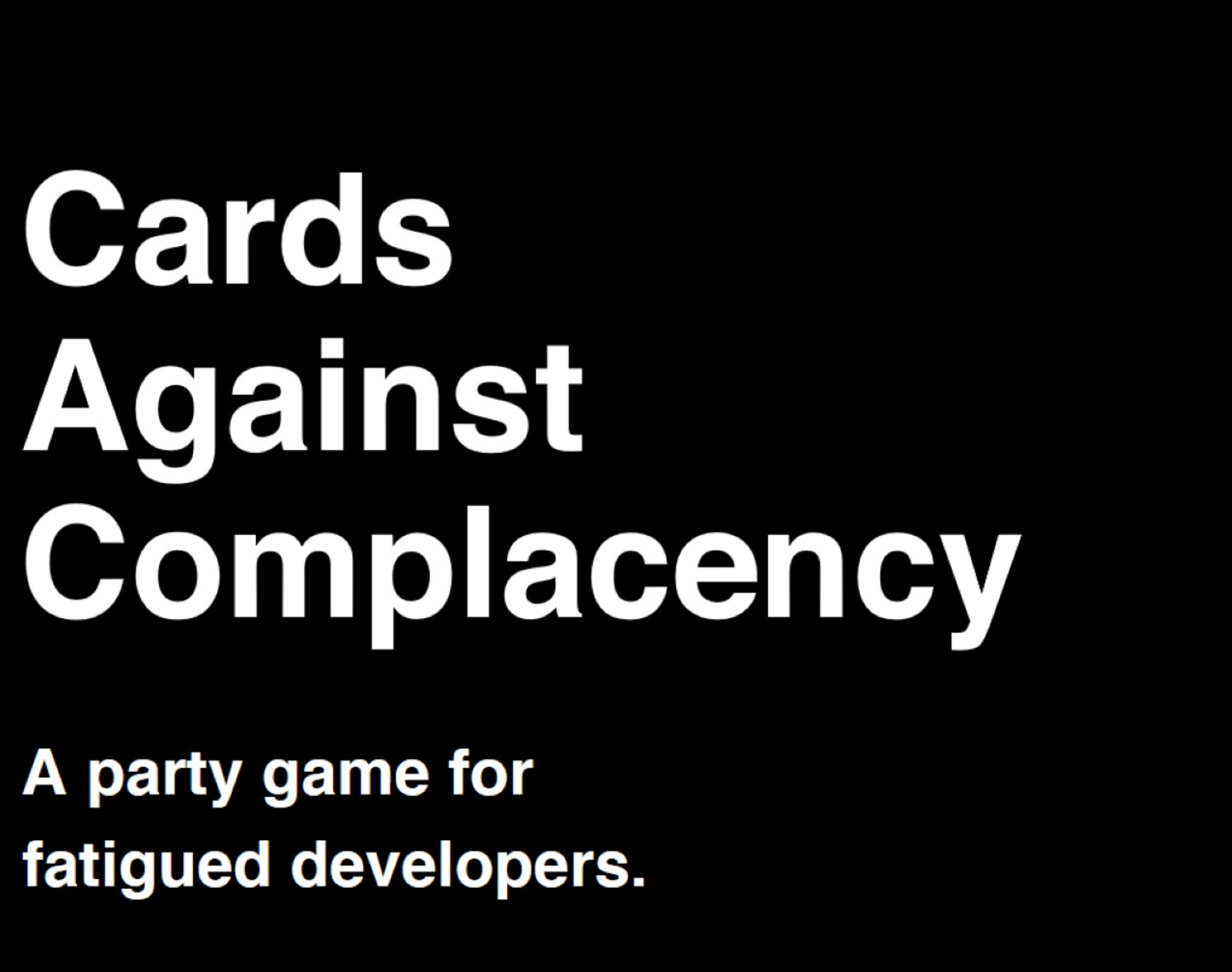Cards Against Complacency